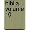 Biblia, Volume 10 by Charles Henry Stanley Davis
