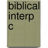 Biblical Interp C door Michael Fishbane
