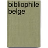 Bibliophile Belge door Xavier Theux