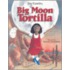 Big Moon Tortilla
