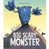 Big Scary Monster