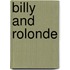 Billy And Rolonde