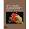 Biofuel Producers door Books Llc