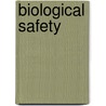 Biological Safety door Diane O. Fleming
