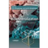 Biomineralization by Erich Konigsberger