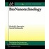 Bionanotechnology