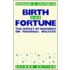 Birth And Fortune