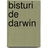 Bisturi de Darwin by Dan Simmons