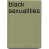 Black Sexualities by Unknown
