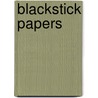 Blackstick Papers door Anne Thackeray Ritchie