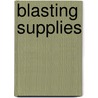 Blasting Supplies by Company E.I. Du Pont De