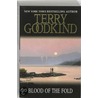 Blood Of The Fold by Terry Goodkind