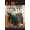 Blood on the Lens door Jim Burroughs
