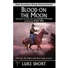 Blood on the Moon door Luke Short