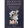 Blood to Remember by Charles Ades Fishman