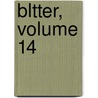 Bltter, Volume 14 by Verein FüR. Landeskunde Von Niederösterreich Und Wien