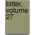 Bltter, Volume 27