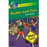 Blubber And Floss door Liz Flaherty