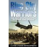 Blue Sky Warriors by Antony Loveless