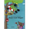 Kraai moet vliegen door R. de Pelseneer