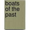 Boats of the Past by Mark Beyer