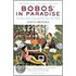 Bobos In Paradise