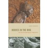 Bodies In The Bog by Karin Sanders