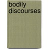 Bodily Discourses door Michelle Payne