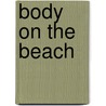Body On The Beach door Simon Brett