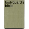 Bodyguard's Bible by James Brown