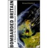 Bombarded Britain door Richard Stratford