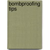 Bombproofing Tips door Perry Wood