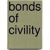 Bonds of Civility door Eiko Ikegami