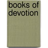 Books Of Devotion door Charles Bodington