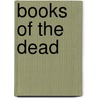 Books Of The Dead door Stanislav Grof
