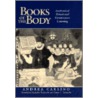 Books of the Body door Andrea Carlino