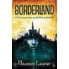 Borderland (2009) door Rhiannon Lassiter