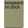 Borgward im Blick door Peter Kurze