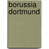 Borussia Dortmund door Natascha Blotzki