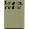 Botanical Rambles door Charles Alexander Johns