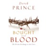 Bought with Blood by Derek Prince