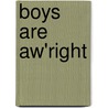 Boys Are Aw'Right door Onbekend