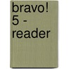 Bravo! 5 - Reader door Maureen Barnett