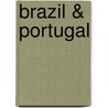 Brazil & Portugal door Claudia Fernandes