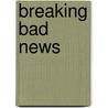 Breaking Bad News door Peter Kaye