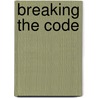 Breaking The Code by Hugh Whitemore