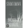 Breath of Scandal by Sandra Brown
