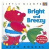 Bright and Breezy door Alan Rogers