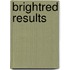 Brightred Results