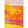 Bringing Together by Maxine Kumin